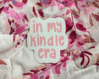 In My Kindle Era Sticker | Pink Lettering Book Lover Decal
