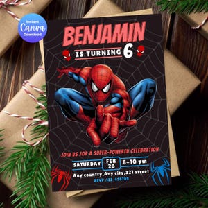 May include: A birthday invitation featuring Spider-Man in a dynamic pose against a black web background. The invitation reads "BENJAMIN IS TURNING 6" in red and white text, with event details below.