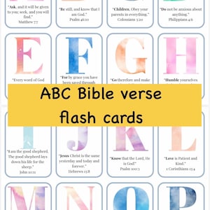 May include: ABC Bible verse flash cards featuring watercolor letters and corresponding Bible verses. Each card displays a letter with a quote from the Bible. The cards are arranged in a grid, with a yellow banner that reads "ABC Bible verse flash cards."