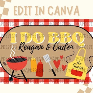 May include: A graphic design featuring the text "I DO BBQ" in yellow, with the names "Reagan & Caden" in script. Includes a red grill, condiments, spatula, hearts, and an apron. Set against a red and white checkered background.