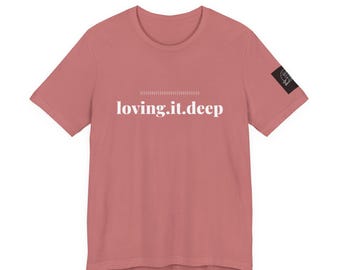 Mature Adult Shirt For Those Who Love it D**P | Adult Humor Double Meaning Tee | Mature Funny Saying Shirt