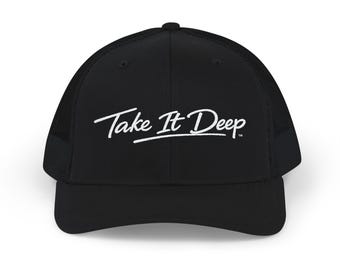 Take It Deep Trucker Hat | Embroidered Snapback Cap