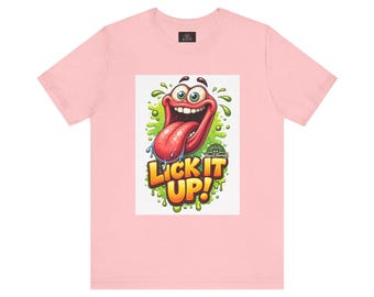 Lick It Up cartoon tongue character Tee funny graphic t-shirt slime art