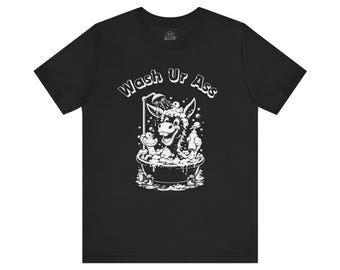 Funny Donkey Shower Graphic Tee | Wash Your Ass Reminder T-Shirt