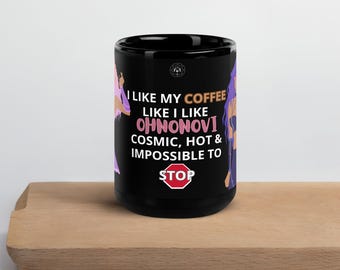 OhNoNovi, Cosmic Hot & Unmöglich, schwarze glänzende Tasse zu stoppen | Novaversal