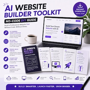 Peut inclure: Un guide numérique AI Website Builder Toolkit comprenant un ordinateur portable affichant un site web, un manuel imprimé et des fiches d'information. Le texte inclut AI Website Builder Toolkit, No-Code DIY Guide et Build Smarter. Launch Faster. Grow Bigger.