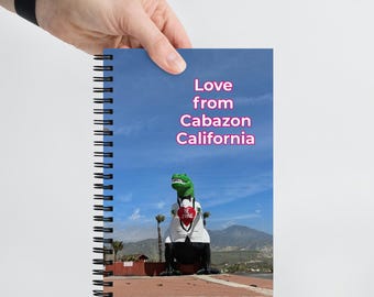 Love from Cabazon Dinosaur Spiral Notebook
