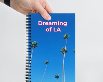 Dreaming of LA Palm Trees Spiral Notebook