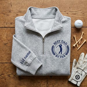 Bestickter Golf Dad Quarter Zip, Bester Vater von Par Custom Pullover, personalisiertes Vatertags-Sweatshirt, Golfer Geschenk, Varsity Golf Top