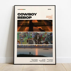 Puede incluir: Un póster enmarcado con el título "COWBOY BEBOP" en negro. El póster incluye tres paneles de escenas de anime y el texto "2001" y "A Shinichiro Watanabe Anime". El póster se muestra en una pared blanca.