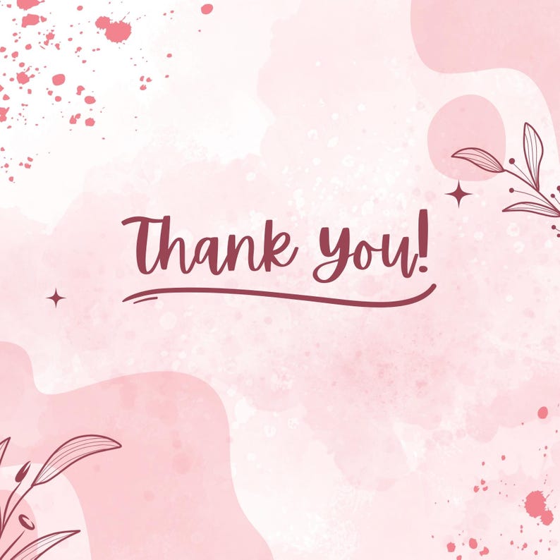 Puede incluir: Un fondo rosa acuarela con las palabras "Thank you!" en una escritura rosa oscuro. El dise&ntilde;o incluye acentos florales y de estrellas, creando una est&eacute;tica suave y elegante. Los efectos de salpicaduras a&ntilde;aden un toque de estilo art&iacute;stico.