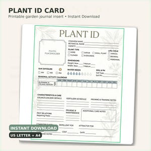 May include: A printable plant ID card with a white background and green accents. The card includes sections for plant details, dimensions, water needs, and a seasonal activity calendar. Text on the card includes "Plant ID Card" and "Instant Download."