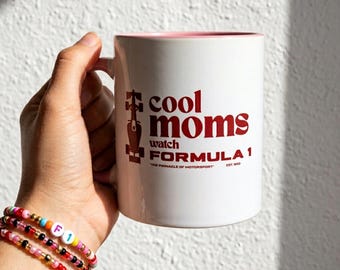 Cool Moms Watch Formula 1 Mug | F1 Coffee Cup | F1 gift for Mom