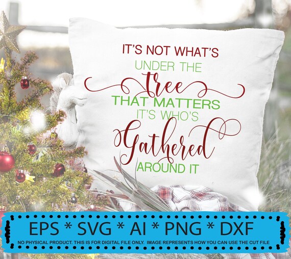 Download Christmas Svg Christmas Tree Svg Gather Svg Silhouette Svg Etsy