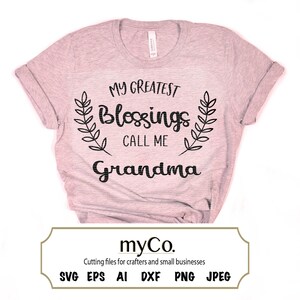 Mis mayores bendiciones llámame abuela SVG - Bendiciones Svg - Corona svg - Descarga digital svg - Nana svg - Mimi svg - Abuela svg
