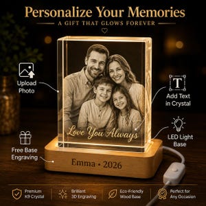May include: A rectangular K9 crystal block featuring a 3D laser-engraved portrait of a family of four, illuminated by a light-colored wooden LED base. The crystal displays the text "Love You Always" and the wooden base is engraved with "Emma &bull; 2026".