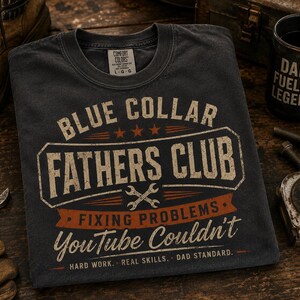 Blue Collar Dad Shirt, Fathers Club Tee, Funny Working Dad Gift, Blue Collar Fathers Day Shirt, HVAC Dad Workwear Tee image 5