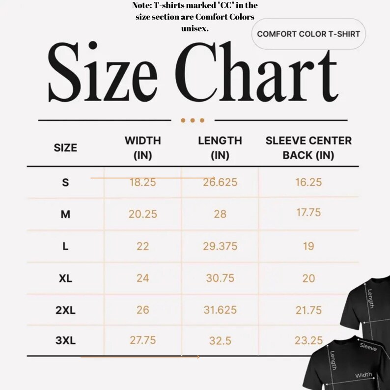 May include: A size chart for Comfort Colors unisex t-shirts. The chart displays sizes S to 3XL, with measurements for width, length, and sleeve center back in inches. The text "Size Chart" is prominently displayed at the top.
