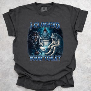 Camiseta divertida con meme de lobo alfa y cerebro estúpido que obstruí tu inodoro