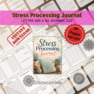 May include: A digital Stress Processing Journal set featuring 30 pages in PDF and JPG formats. The cover displays the title Stress Processing Journal with a plant, a candle, a mug, and stones. Includes various tracking and coloring pages.