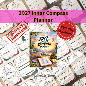 May include: A 2027 Inner Compass Planner featuring a central cover image of a sunrise over a lake with a mug, compass, and notebook. The surrounding layout displays various planner pages with sections for goals, intentions, and reflections.