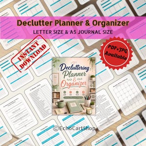 May include: A digital declutter planner and organizer set featuring multiple printable pages with teal accents. The central cover displays the text Declutter Planner & Organizer, surrounded by a desk scene with a notebook, mug, and candle.