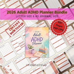 May include: A bundle of printable 2026 Adult ADHD planners in letter and A5 journal sizes. The cover features a watercolor design with the text "2026 Adult ADHD Planner". Includes over 65 pages in PDF and JPG formats. An "Instant Download" stamp is visible.