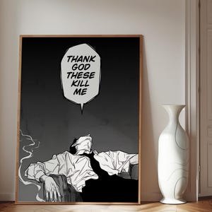 Thank God These Kill Me, Manga Style Poster Edgy Comic Art, Cigarette Print