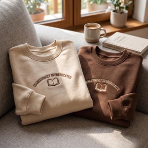 Embroidered Sweatshirt: Dangerously Overeducated Book Design, Cotton Blend Comfort