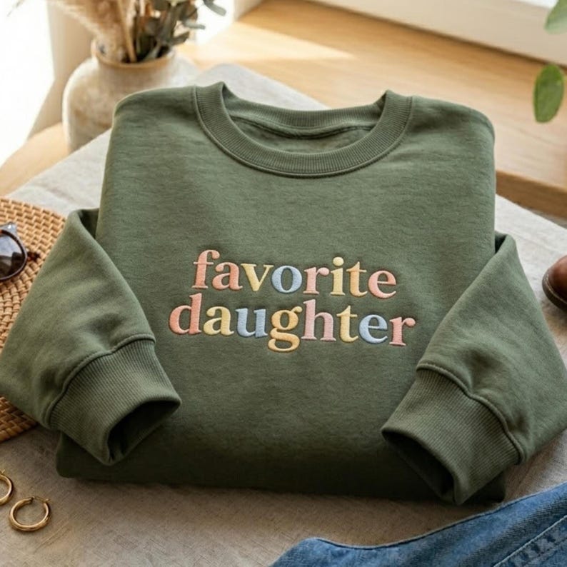 Embroidered Favorite Daughter Sweatshirt, Cotton Polyester Blend Cozy Pullover image 2