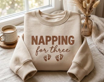 Embroidered Napping For Three Sweatshirt, Twin Pregnancy Reveal Sweater