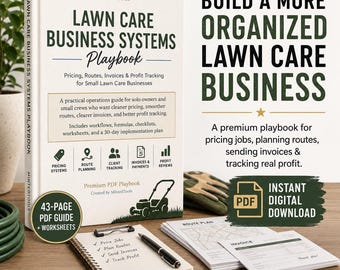Lawn Care Business Systems Playbook | Pricing, Routes, Invoices & Profit Tracking Guide PDF