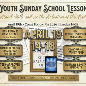 Può includere: Un poster beige per una lezione della scuola domenicale giovanile, con il testo "Youth Sunday School Lesson" e "Stand Still, and see the Salvation of the Lord". Include la data del 19 aprile e la scrittura Esodo 14-18. Sono visibili anche diverse targhe dorate con testo.