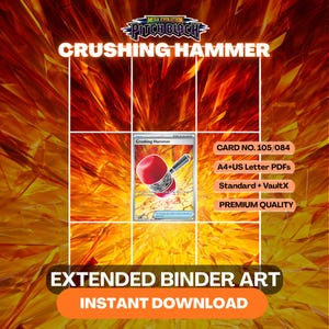 Peut inclure: Un graphique numérique présentant une carte dresseur Crushing Hammer de la série Mega Evolution Pitch Black. La carte montre un marteau rouge avec un manche argenté. Le texte inclut CARD NO. 105/084, A4+US Letter PDFs, Standard + VaultX et PREMIUM QUALITY.