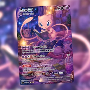 May include: A Mew ex trading card with 230 HP, featuring a pink Mew character sketching in a book within a purple-toned room. The card displays the attacks Curious Sketch and Dream Drift, the Infinite Imagination ability, and text describing the character.