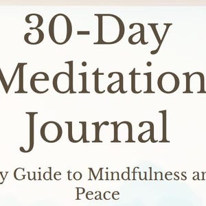30-Day Meditation Journal Printable | Mindfulness Journal PDF | Guided Meditation Prompts | Self-Care Digital Download | Instant Download