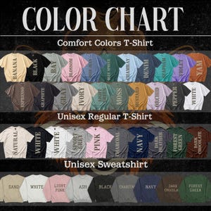 Puede incluir: Carta de colores con una variedad de camisetas y sudaderas en diferentes colores. La carta incluye camisetas Comfort Colors, camisetas unisex regulares y sudaderas unisex. Cada color est&aacute; etiquetado con su nombre, como "Banana", "Black" y "Navy".