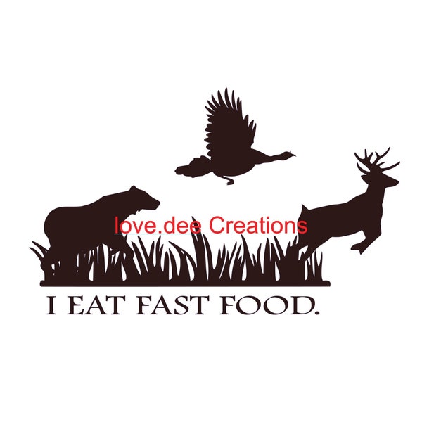 I eat fast food bear, deer, turkey, cutting board, laser template, file, digital, svg