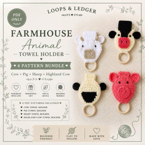 May include: A digital pattern bundle titled LOOPS & LEDGER FARMHOUSE Animal TOWEL HOLDER featuring four crochet designs: a white sheep, a black and white cow, a cream highland cow, and a pink pig, each attached to a round wooden ring.