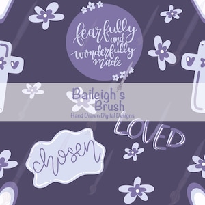 Può includere: Un design digitale con uno sfondo viola scuro con fiori bianchi, croci e le parole "chosen" e "loved". La frase "fearfully and wonderfully made" è in un cerchio. Il design include il testo "Baileigh's Brush, Hand Drawn Digital Designs."