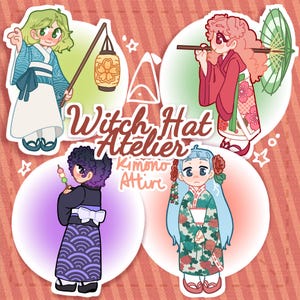 May include: Illustration featuring four cartoon figures in traditional Japanese kimono attire. The image includes the text "Witch Hat Atelier" and "Kimono Attire". Each figure is set against a circular background, with a striped background.