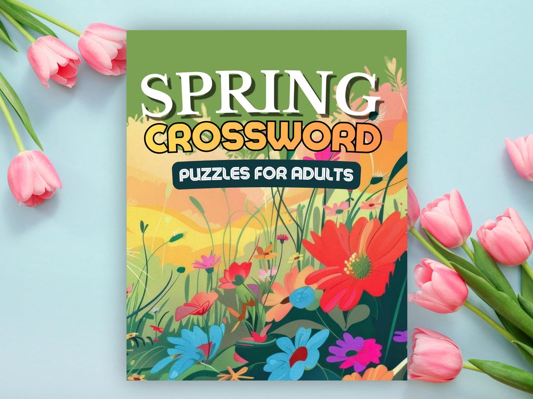 Spring Crossword Puzzles for Adults | 60 Puzzles With Solutions (PDF ...