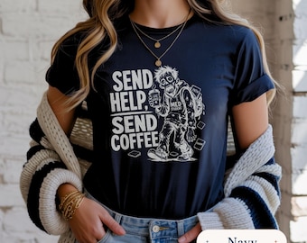Camiseta "Send Help Send Coffee" con diseño de estudiante zombie, divertida, para la semana de exámenes, ideal para estudiantes universitarios, enfermeros y profesores. Camiseta gráfica con estampado de cafeína para estudiantes cansados y graduados.