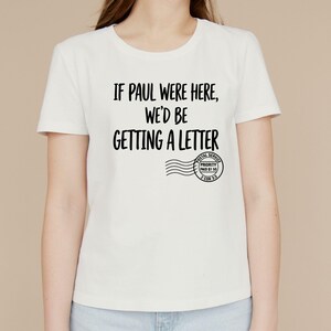 Christian Shirt Design PNG SVG Bundle | Vintage Postal Stamp Graphic (Digital Download)
If Paul were Here We'd Be Getting A Letter SVG, If Paul were Here Wed Be Getting A Letter Png,If Paul were Here Svg,We'd Be Getting A Letter
If Paul Were Here We’d Be Getting a Letter Shirt, Christian Humor Tee, Bible Humor Shirt, Funny Church Shirt, Faith Based Shirt, Religious