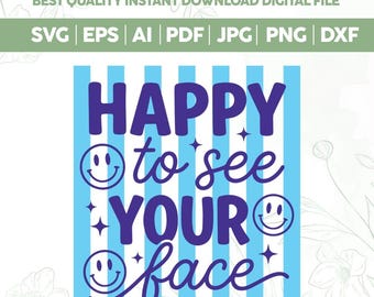 Glad att se ditt ansikte PNG SVG, Trendig tillbaka till skolan design svg, Rolig lärare smiley design, Förskollärare skola svg, Cricut