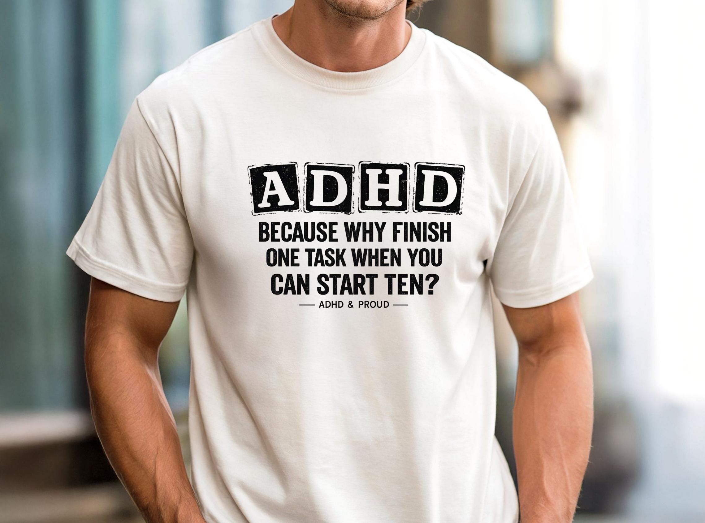 Funny ADHD Quote T-shirt | ADHD Humor Tee - Etsy