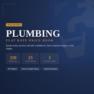 Plumbing Flat Rate Price Book – 320 Services, Tiers, Rates (Excel Download)