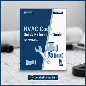 May include: A blue and white HVAC Code Quick Reference Guide, IMC 2021 Edition, featuring a wrench and plumbing diagrams. The cover includes the text "Professional" and "Downloadable". The Etsy logo and text "Available on Etsy" are also visible.