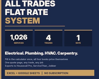 All Trades Flat Rate Price Book System, 1026 Services, Electrical Plumbing HVAC Carpentry, Break Even Calculator, Quote Builder, Excel