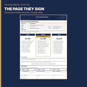May include: A Service Options Proposal document titled Tradesman Office The Page They Sign. It features a table with Good, Better, and Best pricing tiers for a basement egress window project, including client details, scope of work, and an acceptance section.